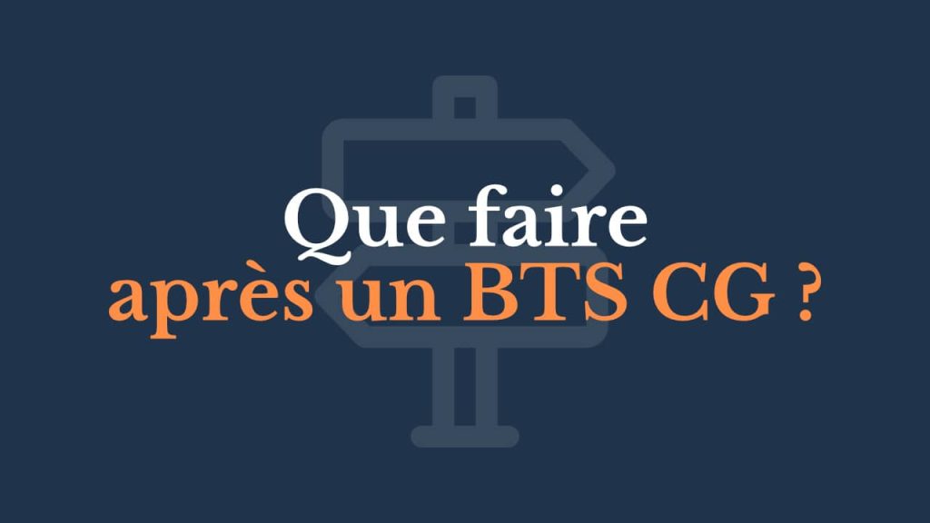 Quelle poursuite d'études choisir après un BTS CG ? (2026) — free download